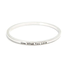 Load image into Gallery viewer, Live What You Love Bangle